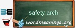 WordMeaning blackboard for safety arch